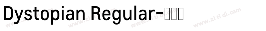 Dystopian Regular字体转换